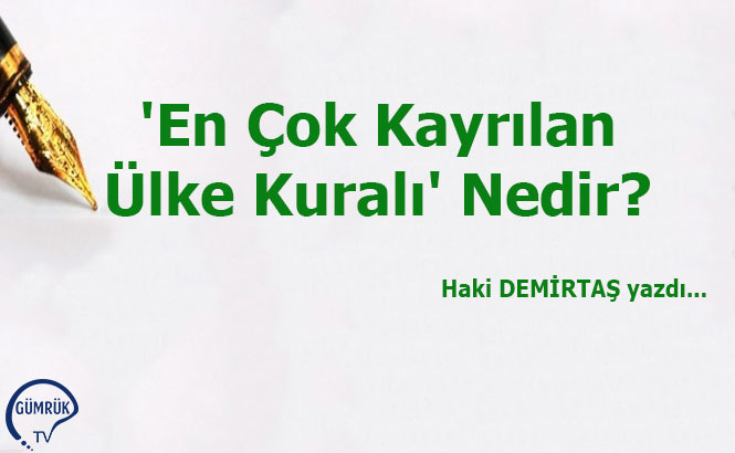 EN ÇOK KAYRILAN ÜLKE KURALI (MNF-Most Favoured Nation)